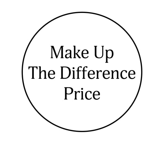 Make Up The Difference Price